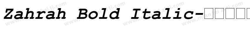 Zahrah Bold Italic字体转换